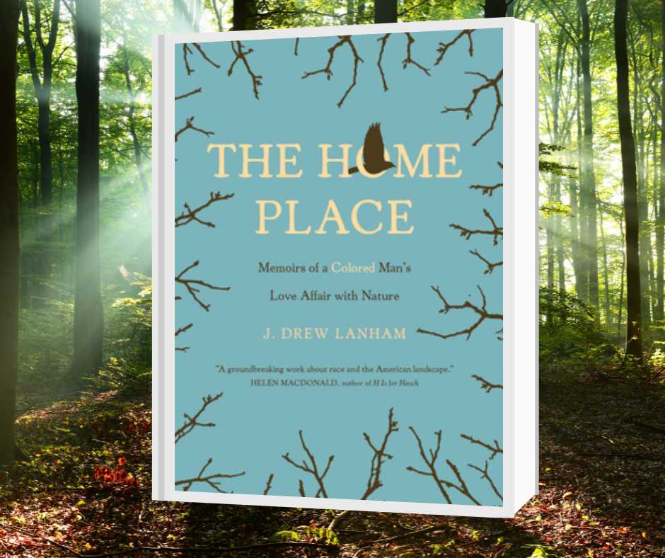 The Home Place Black Americans in Nature