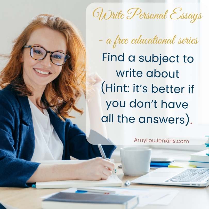 Find the subject for your personal essay