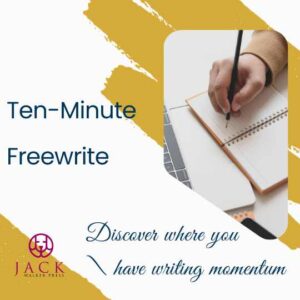 Discover the ten-minute freewrite