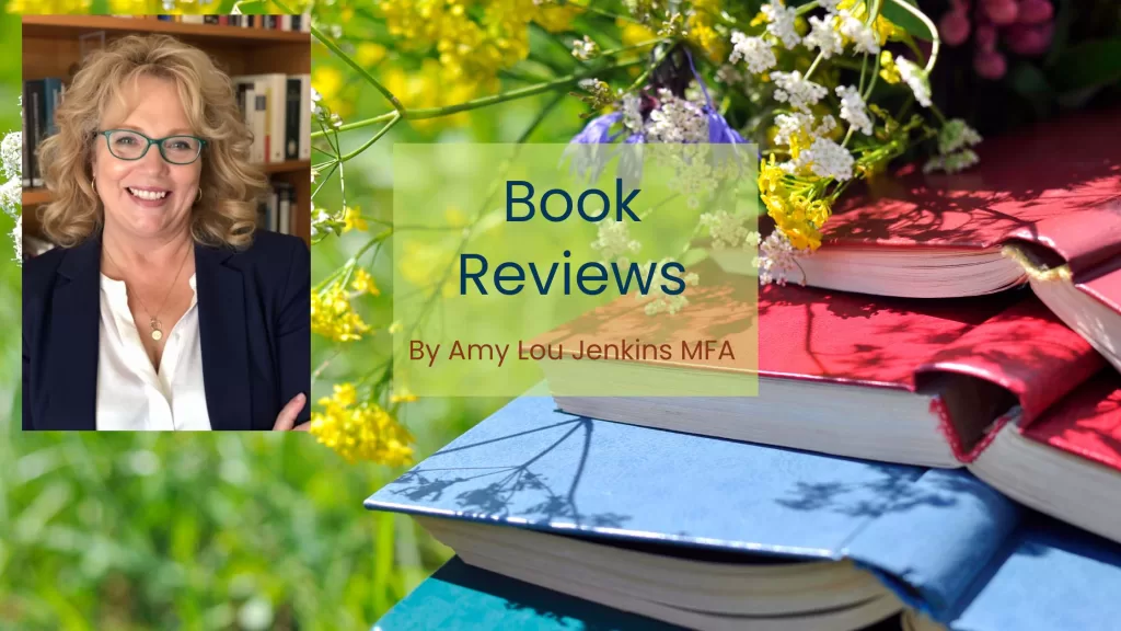 Amy Lou Jenkins presents Book Reviews