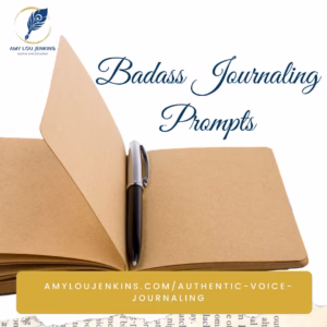 Prompts for authentic voice journaling