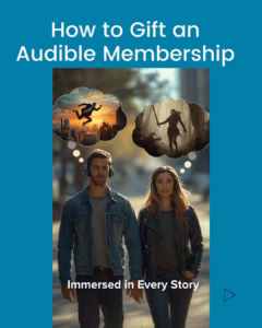 Gift an Audible Membership How to