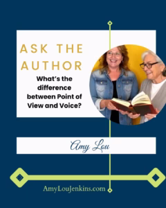 Ask the expert, Amy Lou Jenkins, MFA, about the difference between Voice and POV.