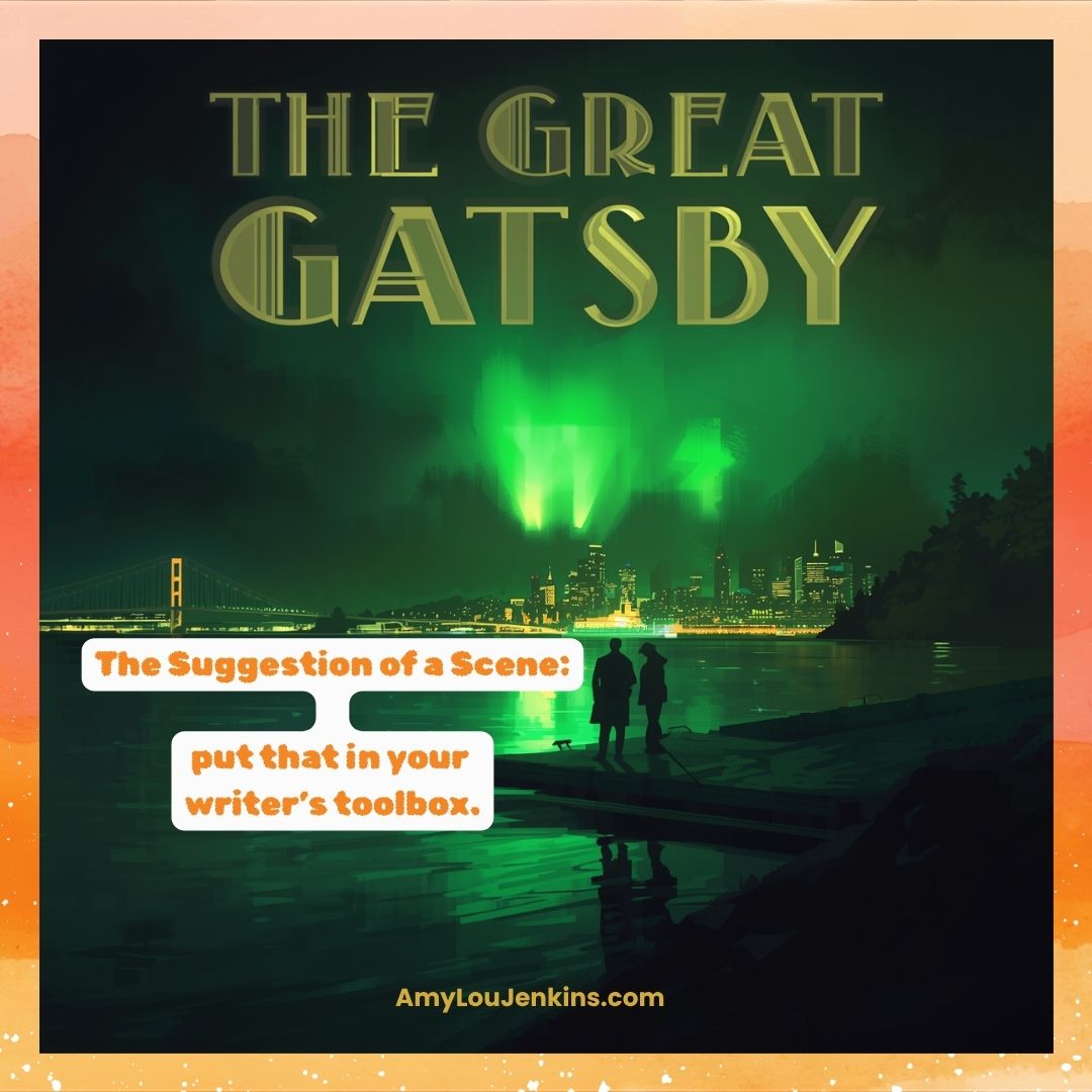 The Suggestion of a Scene is an alternative to a long-developed scene.