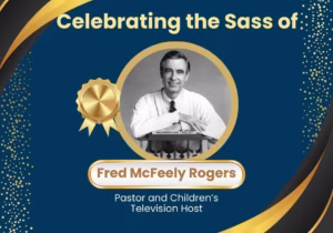 Fred Rogers is a Sass Star
