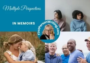 Navigating multiple perspectives in Memoir