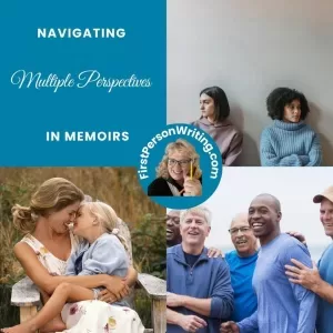 Navigating multiple perspectives in Memoir