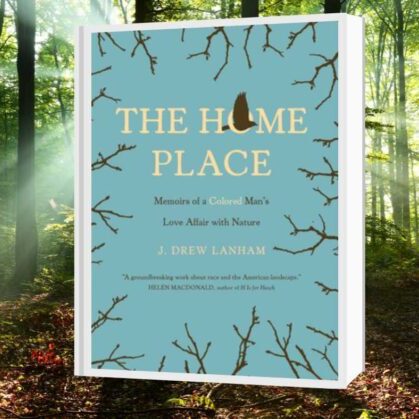 The Home Place Black Americans in Nature